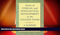 Big Deals  Forms of Ethical and Intellectual Development in the College Years: A Scheme  Free Full