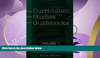 different   Curriculum Studies Guidebooks: Volume 1- Concepts and Theoretical Frameworks