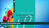 read here  The New Supervisor: Strategies for Supporting and Managing Frontline Staff - Long-Term