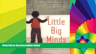 Big Deals  Little Big Minds: Sharing Philosophy with Kids  Best Seller Books Most Wanted