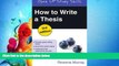 FULL ONLINE  How to Write a Thesis (Open Up Study Skills)