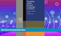 FAVORITE BOOK  Teaching Adult Second Language Learners (Cambridge Handbooks for Language Teachers)