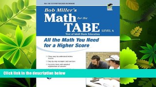 FULL ONLINE  Bob Miller s Math for the TABE Level A (GEDÂ® Test Preparation)