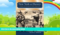 Big Deals  New York and Slavery: Time to Teach the Truth  Best Seller Books Most Wanted