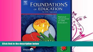 FULL ONLINE  Foundations of Education: An EMS Approach, 1e