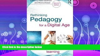 GET PDF  Rethinking Pedagogy for a Digital Age: Designing for 21st Century Learning