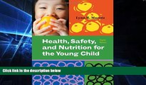 Big Deals  Health, Safety, and Nutrition for the Young Child (What s New in Early Childhood)  Free