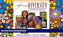Big Deals  Affirming Diversity: The Sociopolitical Context of Multicultural Education (5th