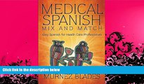 FAVORITE BOOK  Medical Spanish Mix and Match: Easy Spanish for Health Care Professionals