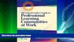 Big Deals  The School Leader s Guide to Professional Learning Communities at Work (Essentials for