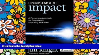 Big Deals  Unmistakable Impact: A Partnership Approach for Dramatically Improving Instruction