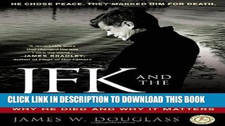 [PDF] JFK and the Unspeakable: Why He Died and Why It Matters Full Online