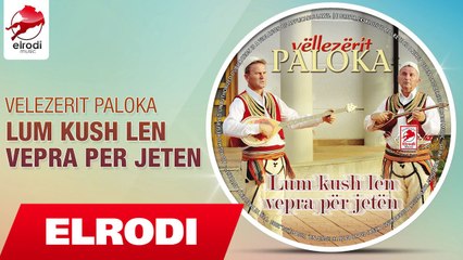 Vellezerit Paloka - Shkoi ne Amshim Imzot Luciano (Official Song)