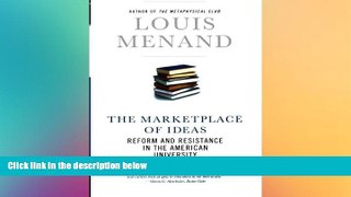 Big Deals  The Marketplace of Ideas: Reform and Resistance in the American University (Issues of