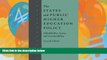 Big Deals  The States and Public Higher Education Policy: Affordability, Access, and