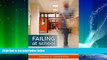 Big Deals  Failing at School: Lessons for Redesigning Urban High Schools (The Series on School
