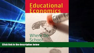 Big Deals  Educational Economics: Where Do School Funds Go? (Urban Institute Press)  Best Seller