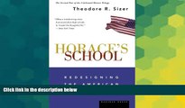 Big Deals  Horace s School: Redesigning the American High School  Best Seller Books Best Seller