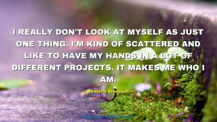 Jessica Simpson Quotes #2