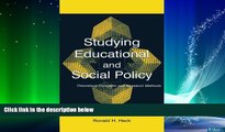 Big Deals  Studying Educational and Social Policy: Theoretical Concepts and Research Methods