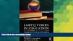 Big Deals  LGBTQ Voices in Education: Changing the Culture of Schooling  Free Full Read Best Seller