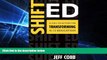 Big Deals  Shift Ed: A Call to Action for Transforming K-12 Education  Free Full Read Best Seller