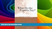 Big Deals  What Do the Experts Say?: Helping Children Learn to Read  Best Seller Books Best Seller