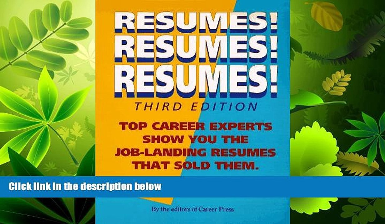 read here  Resumes!  Resumes!  Resumes!