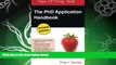read here  The PhD Application Handbook: Revised Edition (Open Up Study Skills)