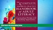 book online  The Complete Theory-To-Practice Handbook of Adult Literacy: Curriculum Design and