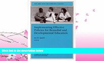 FAVORITE BOOK  Implementing Effective Policies for Remedial and Developmental Education: New