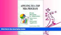 different   Applying to a Top MBA Program: From Decision to Admission- Interviews with Successful