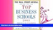 FAVORITE BOOK  The Wall Street Journal Guide to the Top Business Schools 2003