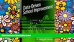 Big Deals  Data-Driven School Improvement: Linking Data and Learning (Technology,