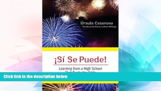 Big Deals  Si Se Puede!: Learning from a High School That Beats the Odds  Best Seller Books Most