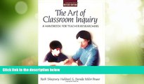 Big Deals  The Art of Classroom Inquiry: A Handbook for Teacher-Researchers  Best Seller Books