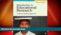 Must Have PDF  Introduction to Educational Research: A Critical Thinking Approach  Best Seller