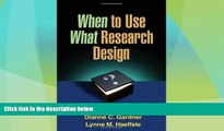 Big Deals  When to Use What Research Design  Best Seller Books Most Wanted