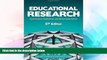 Big Deals  Educational Research: Quantitative, Qualitative, and Mixed Approaches  Best Seller