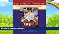 Big Deals  Elementary Classroom Management: Lessons from Research and Practice  Best Seller Books