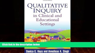 Big Deals  Qualitative Inquiry in Clinical and Educational Settings  Free Full Read Best Seller