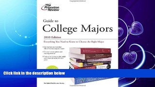 read here  Guide to College Majors, 2010 Edition (College Admissions Guides)