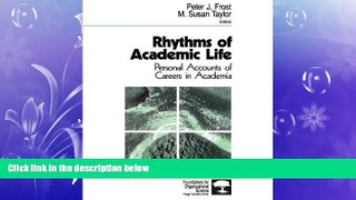 read here  Rhythms of Academic Life: Personal Accounts of Careers in Academia (Foundations for