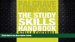 read here  The Study Skills Handbook (Palgrave Study Skills)