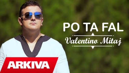Valentino Mitaj - Po ta fal (Official Video HD)
