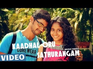 Kaadhal Oru Sathurangam Official Video Song | Azhagu Kutti Chellam | Charles | Ved Shanker Sugavanam