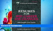 FAVORITE BOOK  Resumes for Mid-Career Job Changes