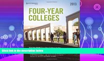 complete  Four-Year Colleges 2013 (Peterson s Four-Year Colleges)