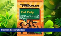 read here  Cal Poly (California Polytechnic State University): Off the Record - College Prowler