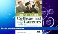 FAVORITE BOOK  Parent s Guide to College and Careers: How to Help, Not Hover